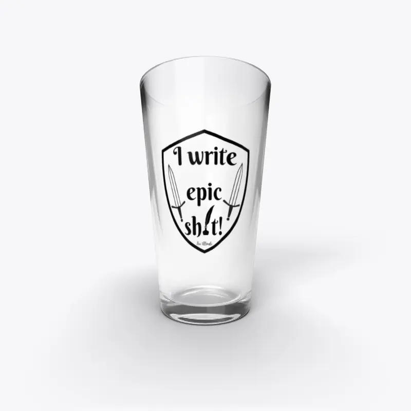 I Write Epic Sh-t